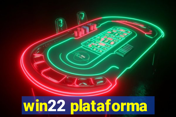 win22 plataforma